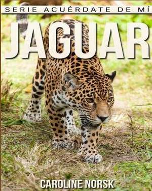 Jaguar de Caroline Norsk