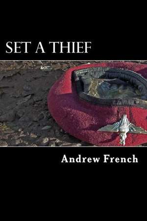 Set a Thief de Andrew French