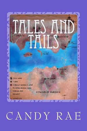 Tales and Tails de Rae, Candy