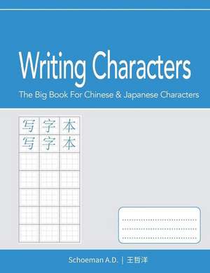 Writing Characters de Abel D. Schoeman