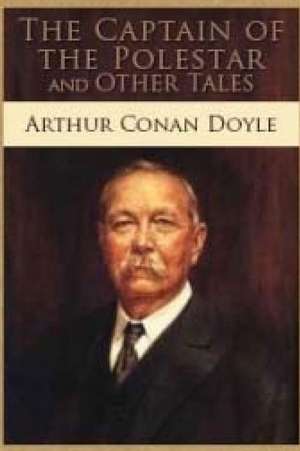 The Captain of the Polestar de Sir Arthur Conan Doyle