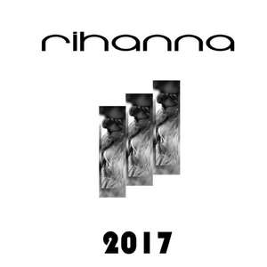 Rihanna Limited Edition 2017 Calendar de Tierney, Karen