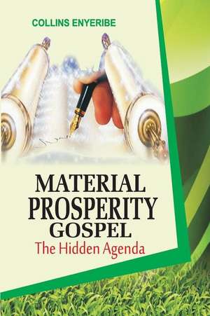 Material Prosperity Gospel de Collins Enyeribe