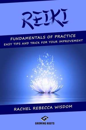 Reiki de Wisdom, Rachel Rebecca