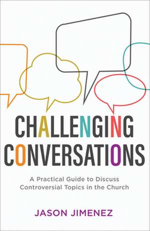 Challenging Conversations de J Jimenez