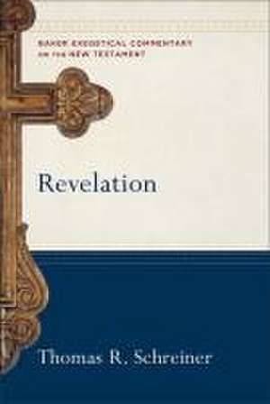 Revelation de Thomas R. Schreiner