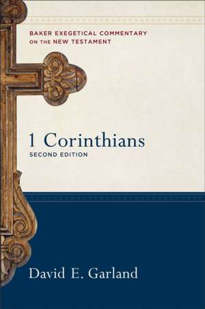 1 Corinthians de David E. Garland