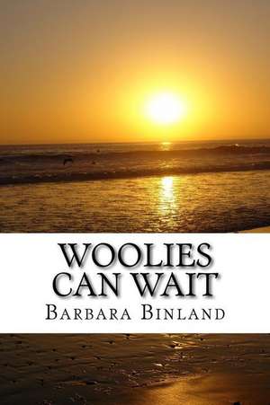 Woolies Can Wait de MS Barbara Binland