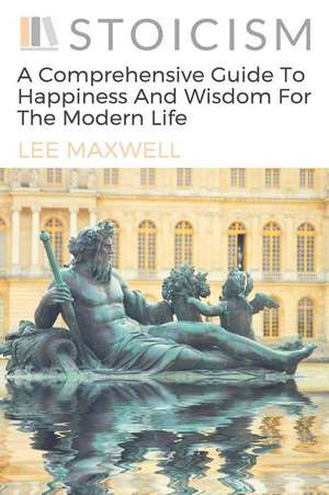 Stoicism de Maxwell, Lee