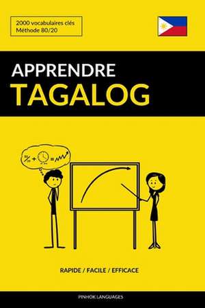 Apprendre Le Tagalog - Rapide / Facile / Efficace de Languages, Pinhok