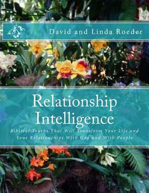 Relationship Intelligence de David And Linda Roeder