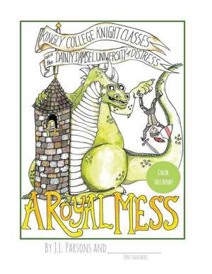 A Royal Mess de J. L. Parsons