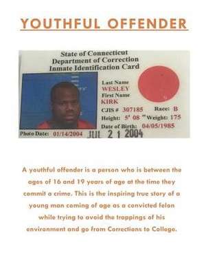 Youthful Offender de Wesley, Kirk a.