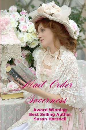 Mail Order Governess de Susan Horsnell