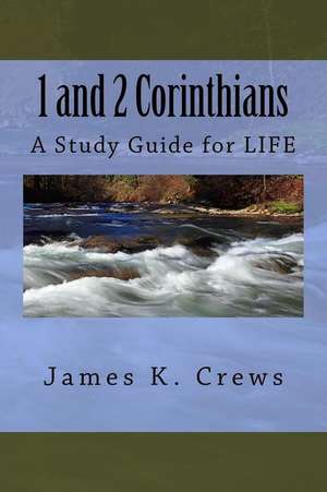 1 and 2 Corinthians de James K. Crews