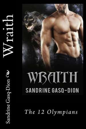 Wraith de Sandrine Gasq-Dion