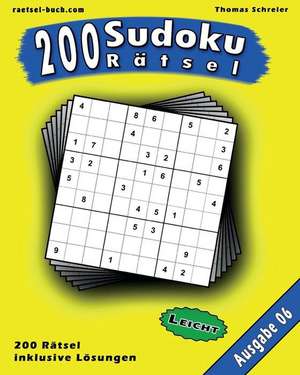 200 Leichte Zahlen-Sudoku 06 de Thomas Schreier