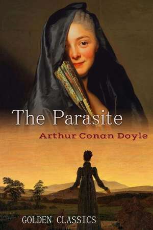 The Parasite de Arthur Conan Doyle