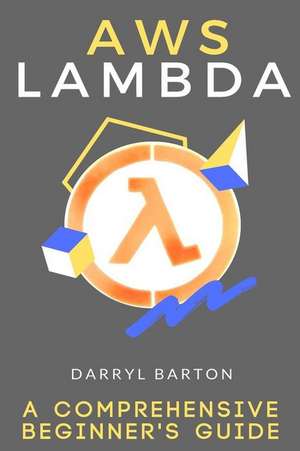 Aws Lambda de Barton, Darryl