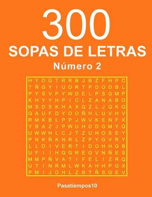 300 Sopas de Letras - N. 2 de Pasatiempos10