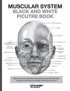 Muscular System Black and White Picture Book de Pamphlet Books