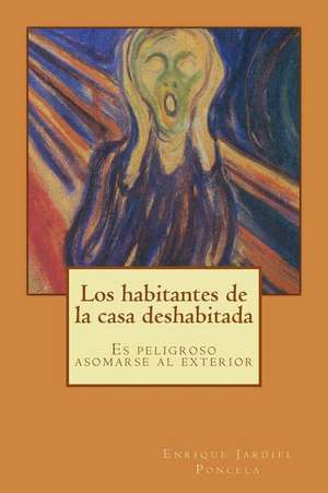 Los Habitantes de La Casa Deshabitada de Enrique Jardiel Poncela