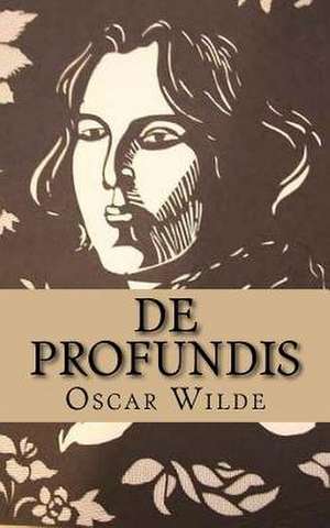 de Profundis de Oscar Wilde