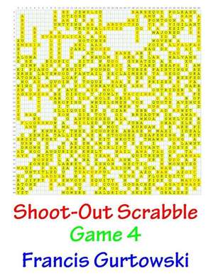 Shoot-Out Scrabble Game 4 de MR Francis Gurtowski