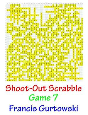 Shoot-Out Scrabble Game 7 de MR Francis Gurtowski