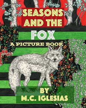 Seasons and the Fox de Clara Iglesias-Rondina