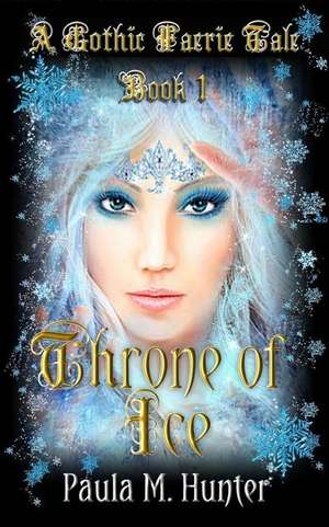 Throne of Ice de Hunter, Paula M.