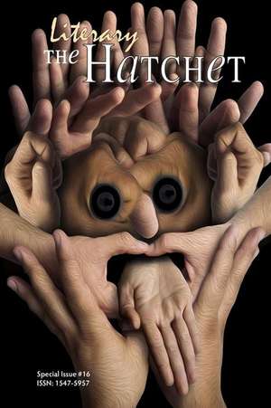 Literary Hatchet #16 de Collective Authors