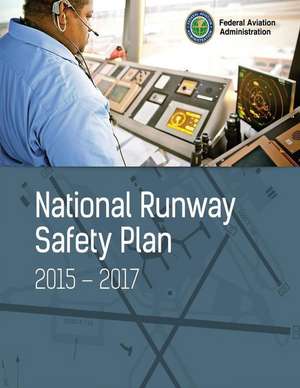 National Runway Safety Plan de U. S. Department of Transportation