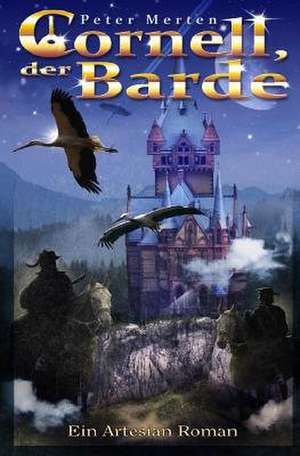 Cornell, Der Barde de Peter Merten