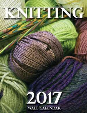 Knitting 2017 Wall Calendar de Lotus Art