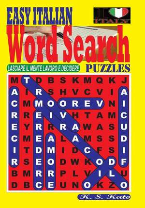 Easy Italian Word Search Puzzles de K. S. Kato