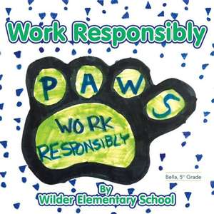 Work Responsibly de Tim Dailey