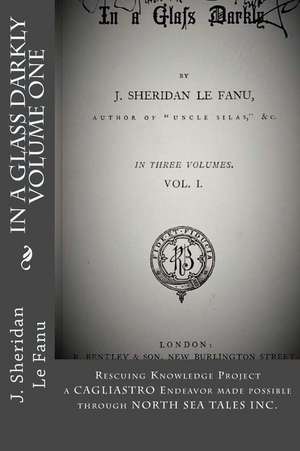 In a Glass Darkly Volume One de J. Sheridan Le Fanu