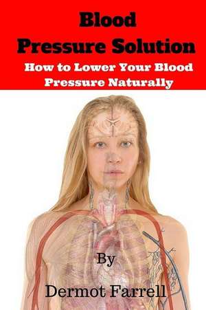 Blood Pressure Solution de MR Dermot Farrell