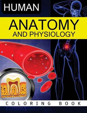 Anatomy & Physiology Coloring Book de Dr Frank K. Michael