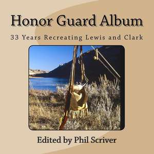 Honor Guard Album de Phil Scriver