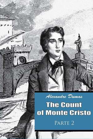 The Count of Monte Cristo Parte 2 de Dumas Alexandre