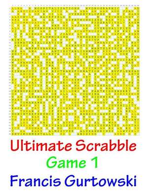 Ultimate Scrabble Game 1 de MR Francis Gurtowski