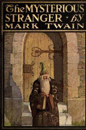 The Myterious Stranger de Twain Mark