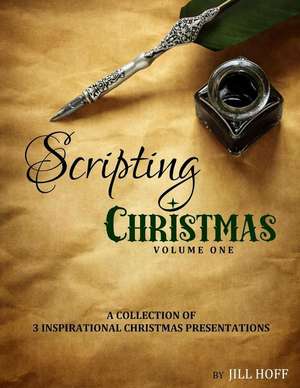 Scripting Christmas de Hoff, Jill Faye