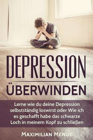 Depression de Mende, Maximilian