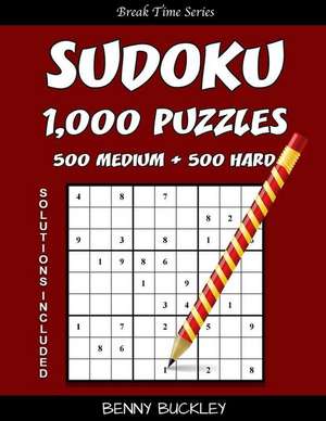 Sudoku Puzzle Book, 1,000 Puzzles, 500 Medium and 500 Hard, Solutions Included de Benny Buckley