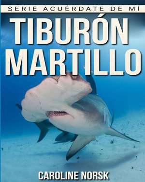 Tiburon Martillo de Caroline Norsk