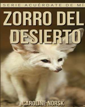 Zorro del Desierto de Caroline Norsk