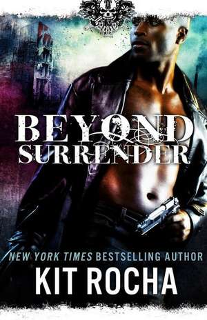 Beyond Surrender de Kit Rocha